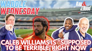 Waddle: Caleb Williams is "supposed to be terrible" right now | Waddle Wednesday