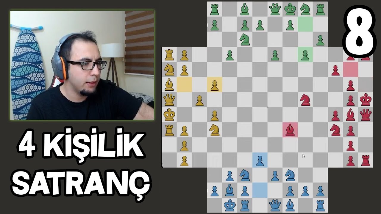 Ekip İle 4 Kişilik Satranç - Satranç | Bölüm 8