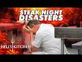 Steak Night Disasters | Hell's Kitchen