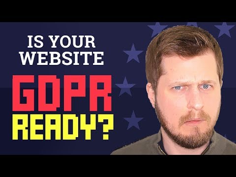 Is Your Website GDPR Ready? Follow this 7-step Checklist