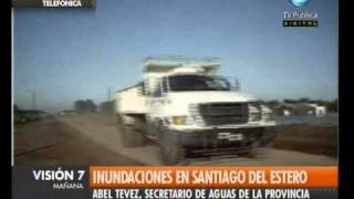 Visión Siete: Inundaciones en Santiago del Estero
