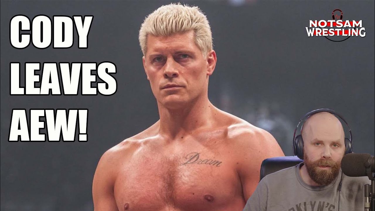 Cody Rhodes Leaves AEW! Notsam Wrestling YouTube