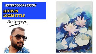 Lotus painting in watercolor | Loose style | Learn watercolor | Mrutyunjaya Dash