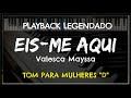 🎤 Eis-me Aqui (PLAYBACK LEGENDADO - TOM FEMININO "D") Valesca Mayssa, by Niel Nascimento