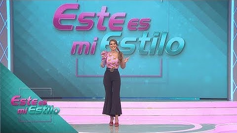 Programa 10 de Septiembre. | Capítulo 2 | Este Es Mi Estilo