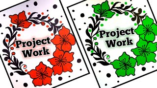 File Decoration Ideasproject Work Designsborder Designsignment Front Page Designproject Work