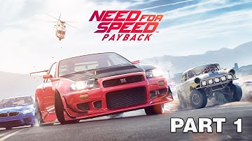 Need For Speed Payback Gameplay Walkthrough  Part 1 - Intro