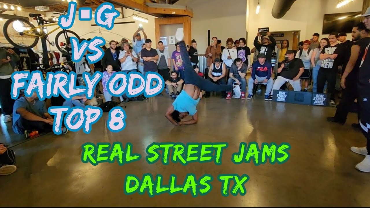 REAL STREET JAMS DALLAS TXJ•G VS FAIRLY ODDTOP 8 YouTube