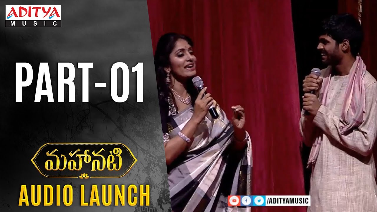 Mahanati Audio Launch Part -1 | Keerthy Suresh, Dulquer, Samantha, Vijay Devarakonda | Nag Ashwin