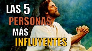 Las 5 PERSONAS más INFLUYENTES de la historia