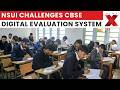 NSUI Moves Delhi HC Against CBSE On-Screen Marking System Over Errors | Latest News | NewsX