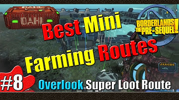 Borderlands The Pre Sequel | Best Mini Farming Routes | Part 8 | Overlook Super loot Route