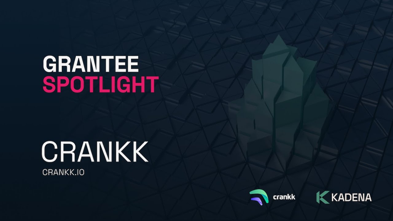 Kadena Grantee Spotlight: Crankk - YouTube