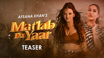 MATLAB DA YAAR (Teaser) | Afsana Khan | Birgi Veerz | Ucha Pind | New Punjabi Song 2021