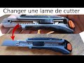 Tuto comment changer la lame dun cutter  glissire dmonstration dmontage remplacement neuve