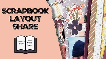 12X12 AND 8.5X11 SCRAPBOOK LAYOUT SHARE // TIME TO PUT THESE AWAY