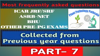 Plant Pathology| frequently asked mcq for ICAR #JRF/#SRF #ASRB #NET and #Pre-PGexams (Part-7)