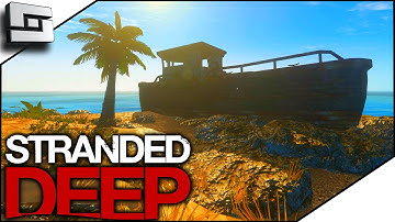 Stranded  Deep Gameplay - SHIPLOAD OF SHIPWRECKS! S3E9