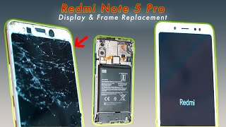 Redmi Note 5 Pro Display & Frame Replacement || social cell ||