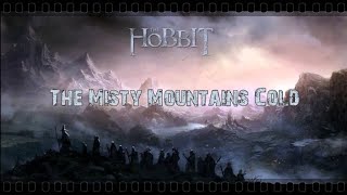 The Misty Mountains Cold - Thorin´s Song - Sub. Ingles - Castellano