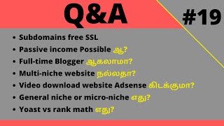 Passive Income | Full-time Blogger | Multi-Niche Website | Yoast Vs Rank Math | In Tamil Q&A #19