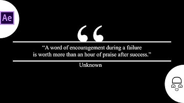 After Effects | Hướng dẫn tạo trích dẫn đơn giản "Kiểu 1"| Chuyển động của chữ