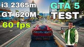 I3 2365M processor  invdia ||GT 620M 1GB GTA V TEST ||#gta5 #gta5test