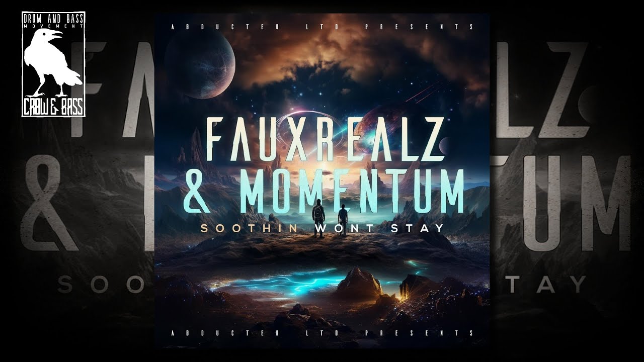FauxRealz & MOMENTUM - Soothin [Abducted LTD]