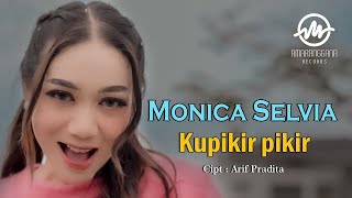 KUPIKIR PIKIR - MONICA SELVIA