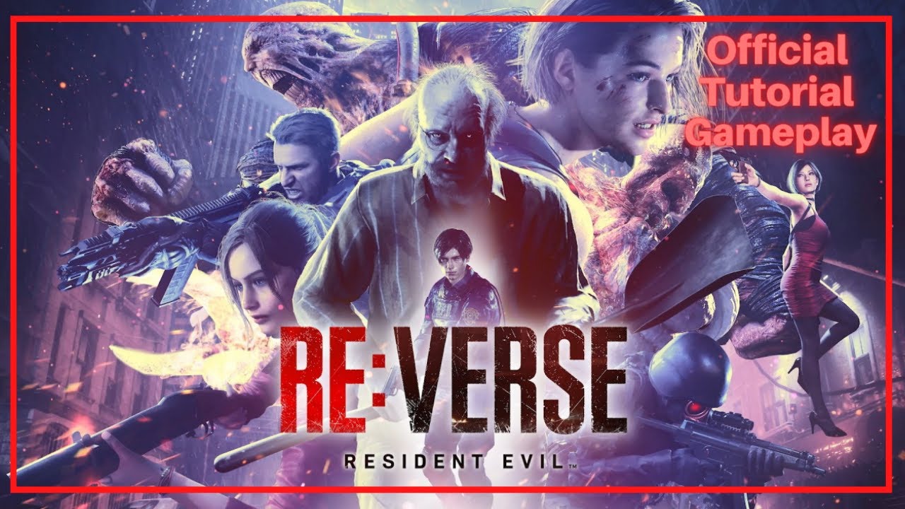 Resident Evil Re verse Official Tutorial Game Play
