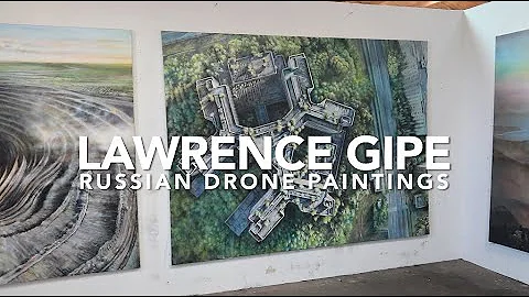 LAWRENCE GIPE : RUSSIAN DRONE PAINTINGS