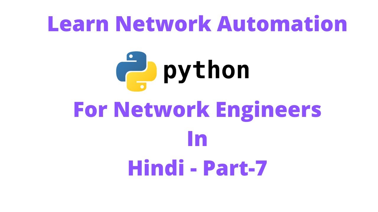 Python For Network Engineer Part-7 In Hindi - YouTube