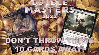 Don't Throw These Double Masters Cards in your Chaff Bin!