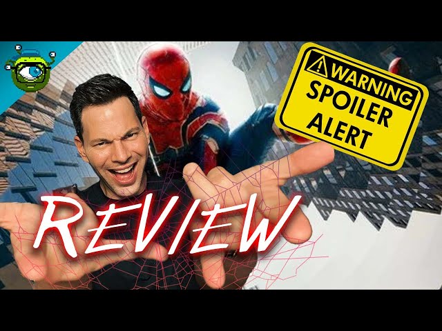 Spider-Man: No Way Home' SPOILER Review