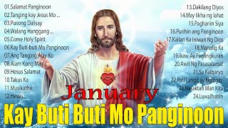 Kay Buti Buti Mo Panginoon Christian Songs With Lyrics - Tagalog Worship Songs Praise January