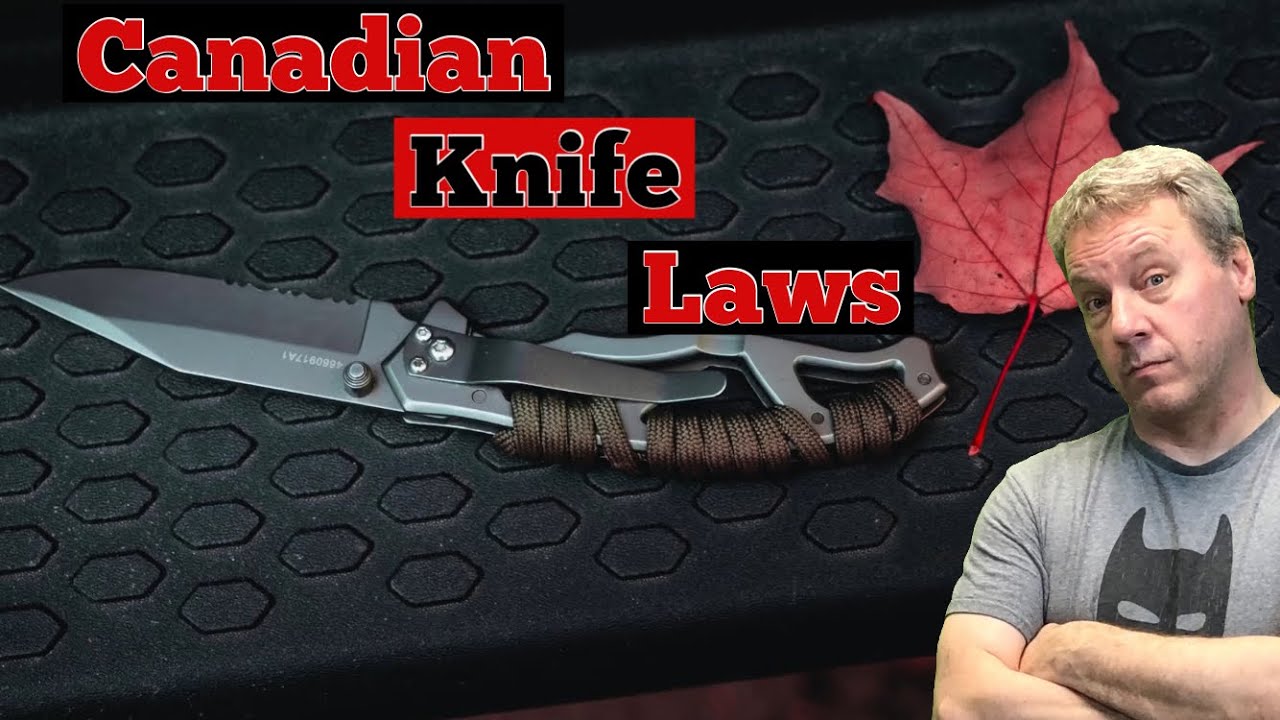 Canadian knife laws YouTube