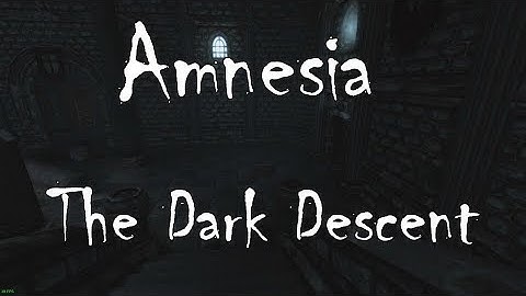 MY FIRST TIME PLAYING AMNESIA - Amnesia The Dark Descent Part 1