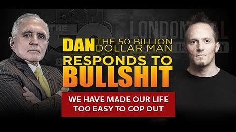 MAKE LIFE EASIER | DAN RESPONDS TO BULLSHIT