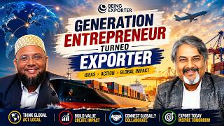 3Rd Generation Entrepreneur Turned Exporter How To Export Being Exporter Bhagirath Goswami