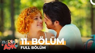 İnadına Aşk 11 Bölüm