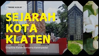 Sejarah Kota Klaten - Asal Usul Nama Klaten