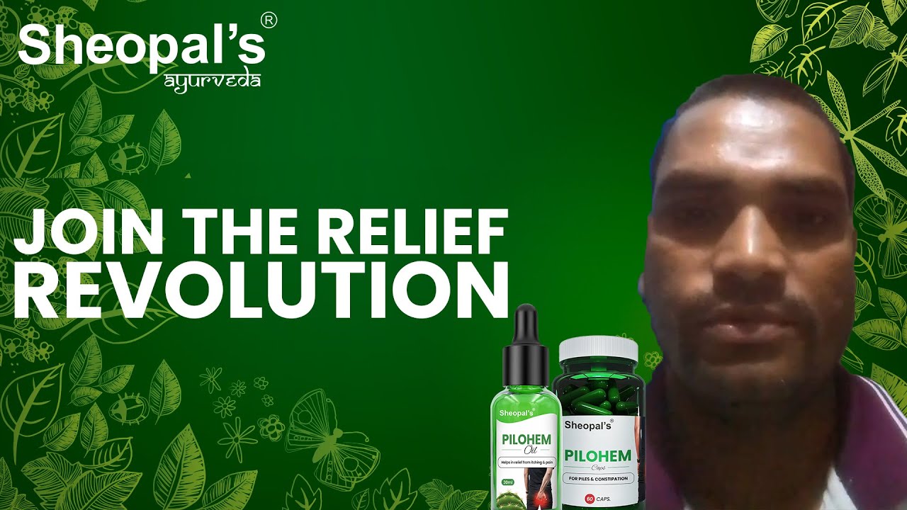 Join the Relief Revolution | Piles Combo | Sheopal's