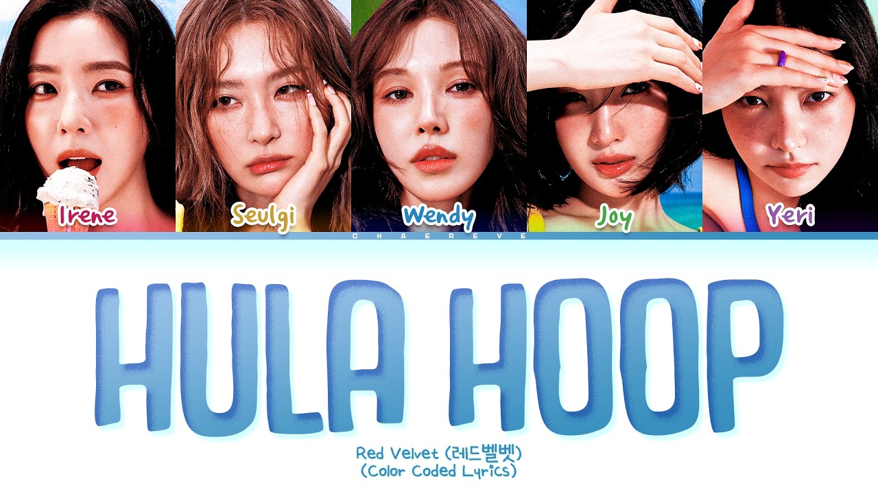 Guarda Red Velvet Hula Hoop Lyrics (Color Coded Lyrics) su YouTube Guarda Red Velvet Hula Hoop Lyrics (Color Coded Lyrics) su YouTube
