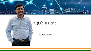 Lecture 5: 5G Certificate Course : Quality of Service in 5G