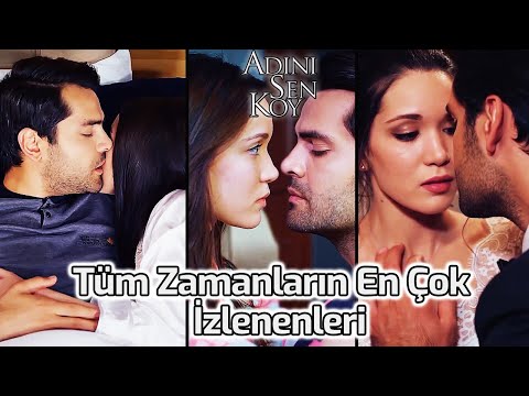 Tüm Zamanların En Çok İzlenenleri ​| @adinisenkoydizi