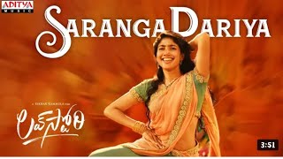 Saranga dariya video || love story songs 2021