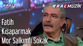 Mor Salkımlı Sokak - Fatih Kısaparmak