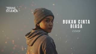 Download Lagu Bukan Cinta Biasa – Afgan | Cover by Teras Studios MP3