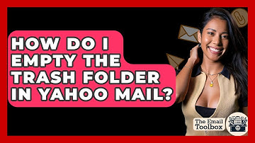 How Do I Empty The Trash Folder In Yahoo Mail? - TheEmailToolbox.com