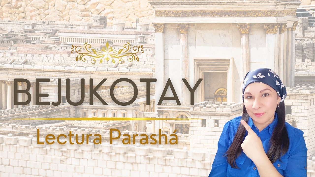 PARASHA BEJUKOTAY * Lectura desde la Biblia Kabbalistica con comentarios del Rav Berg.